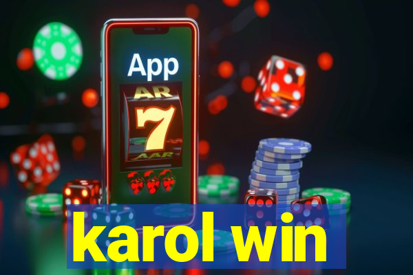 karol win